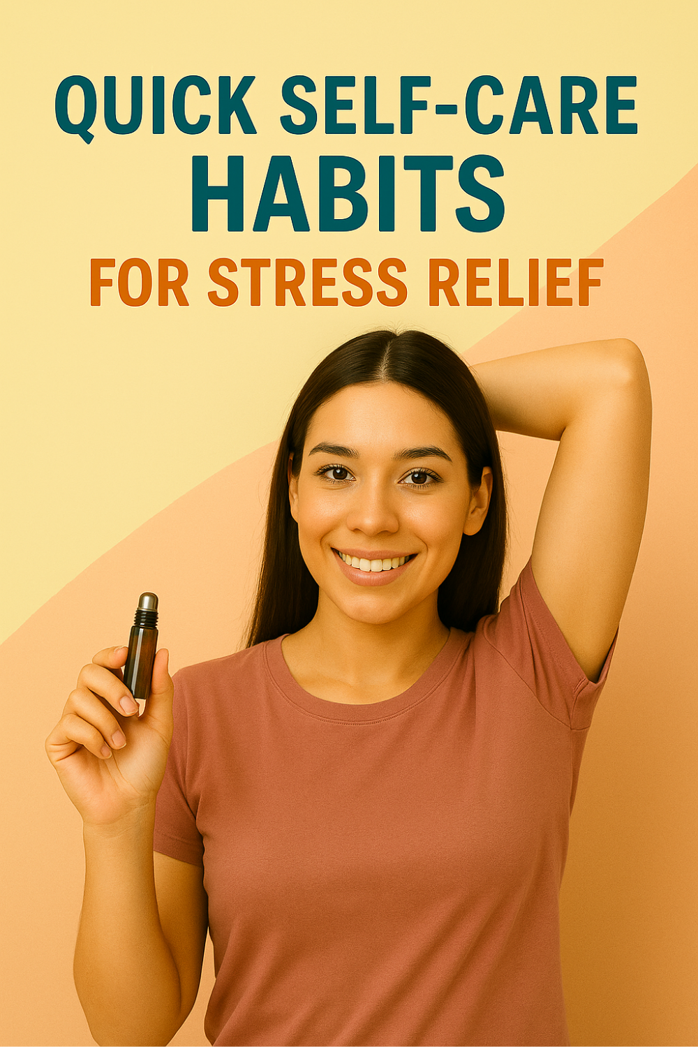 Smiling woman holds an essential oil roller against a pastel yellow and peach background, highlighting quick self-care habits for stress relief.